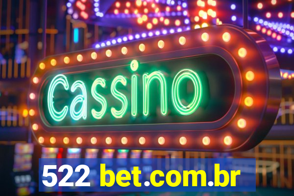 522 bet.com.br